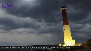 Road Chronicles | Barnegat Light - Barnegat NJ - 06.06.2026