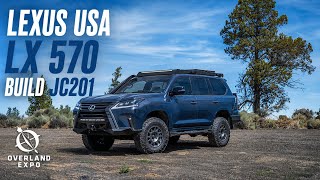 Lexus USA LX 570 J201 Build | Overland Expo 2022