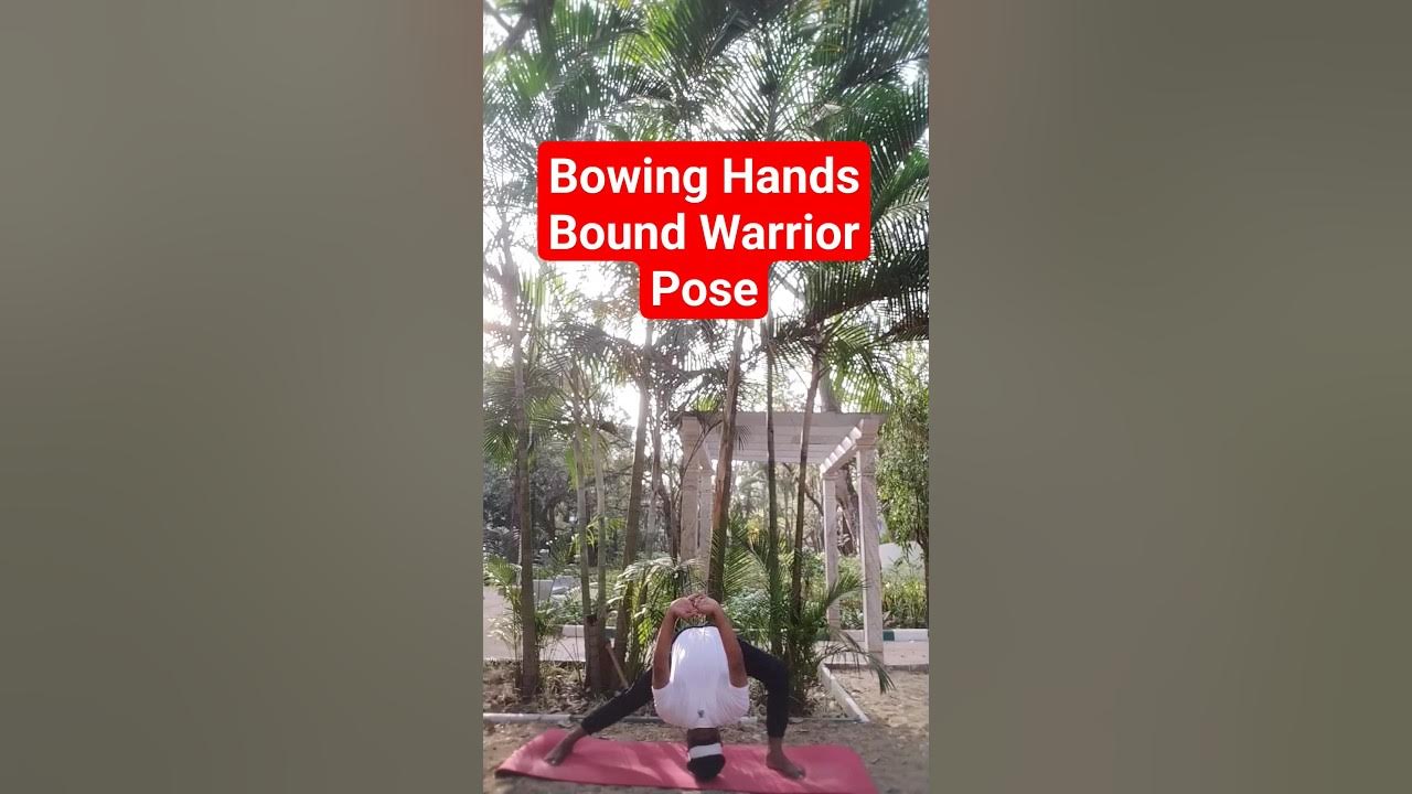 Bowing Hands Bound Warrior Pose yoga YouTube