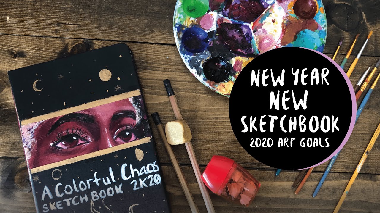 New Year New Sketchbook Art Goals for 2020! YouTube