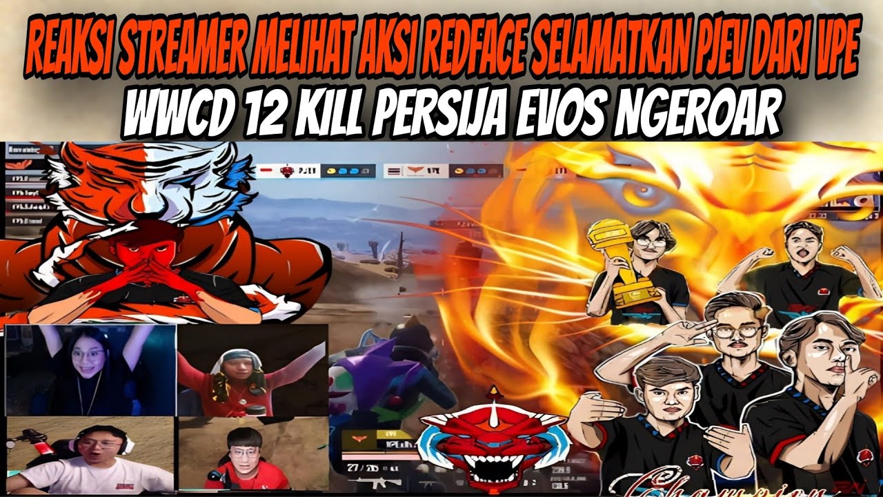 REAKSI STREAMER MELIHAT AKSI REDFACE SELAMATKAN PJEV DARI VPE ❗WWCD 12 KILL PERSIJA EVOS NGEROAR