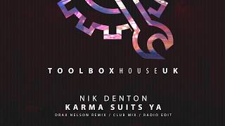 Nik Denton - Karma Suits Ya (Original Mix)