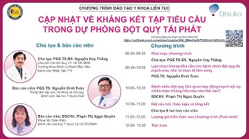 Chuyên đề: Kháng kết tập tiểu cầu trong Dự phòng tái phát Đột quỵ