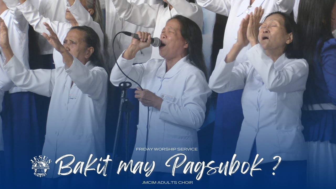 Bakit Pinili mo Ako? | JMCIM Marilao Bulacan Adults Choir | March 17, 2023