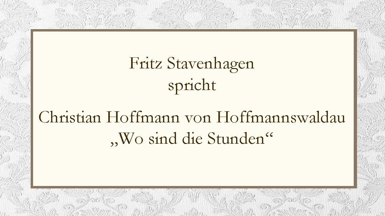 Die Welt Christian Hoffmann Von Hoffmannswaldau www.youtube.com