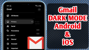 How To Enable Dark Mode on Gmail App For Android &  iOS Device New
