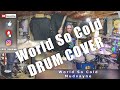 Mudvayne "World So Cold" DRUM COVER