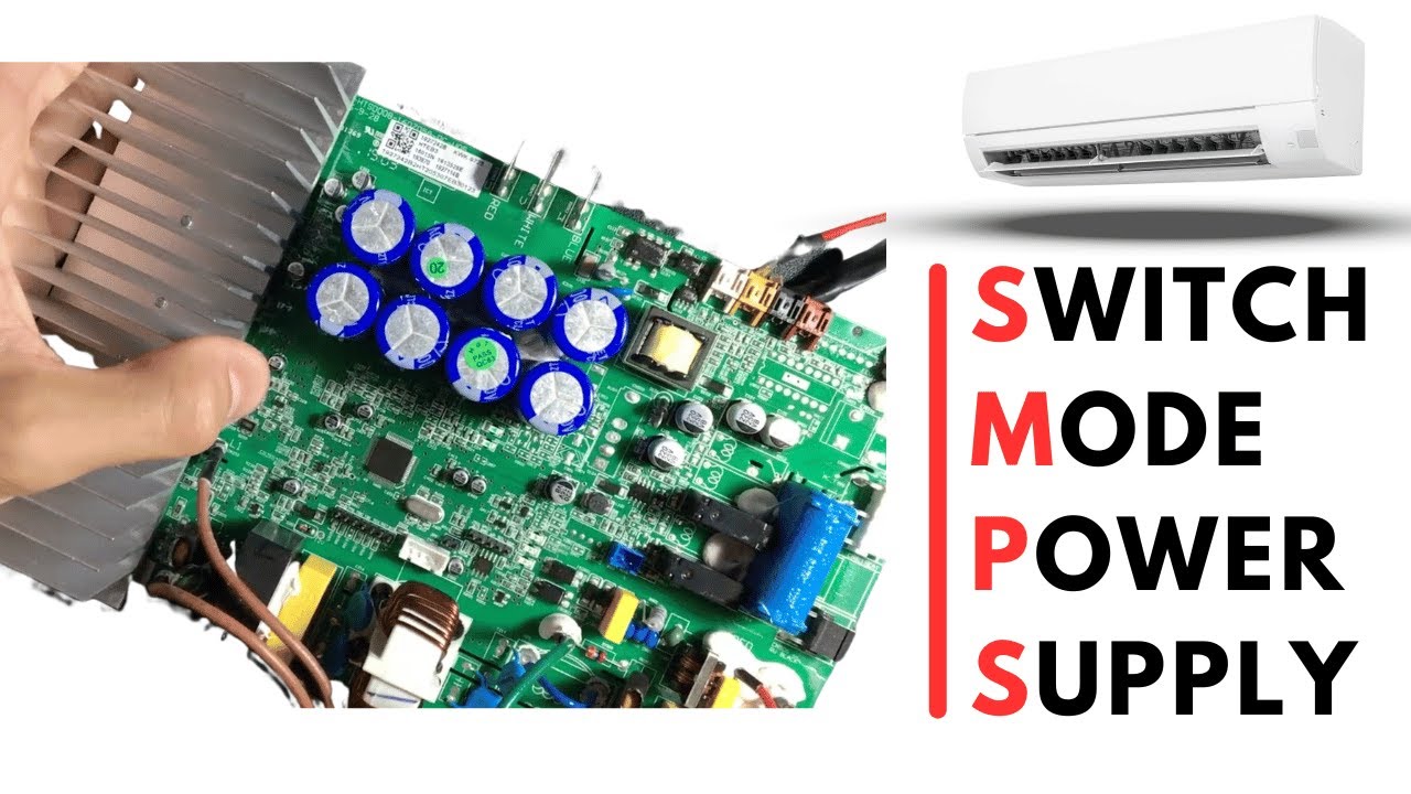 Class 20: How does a Switched Mode Power Supply work in Inverter Air ...