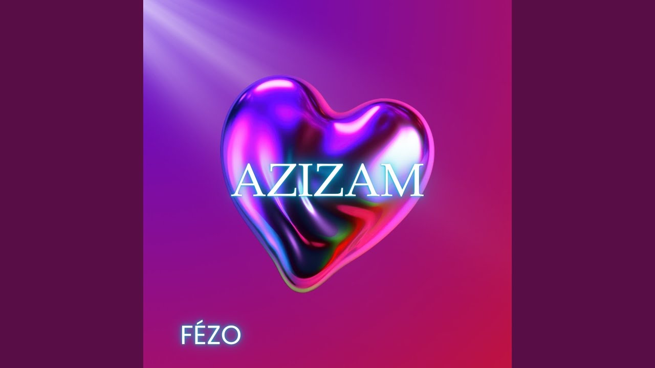 Watch Azizam on YouTube Watch Azizam on YouTube