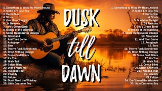 Country Music From Dusk till Dawn - Top Country Songs 2024 - Country Music Playlist 2024