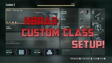 HBra3 Custom Class Setup! - Advanced Warfare