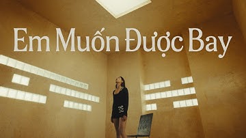 VSTRA - Em Muốn Được Bay (Official Music Video)