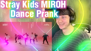 Stray Kids (MIROH Dance Prank) Reaction