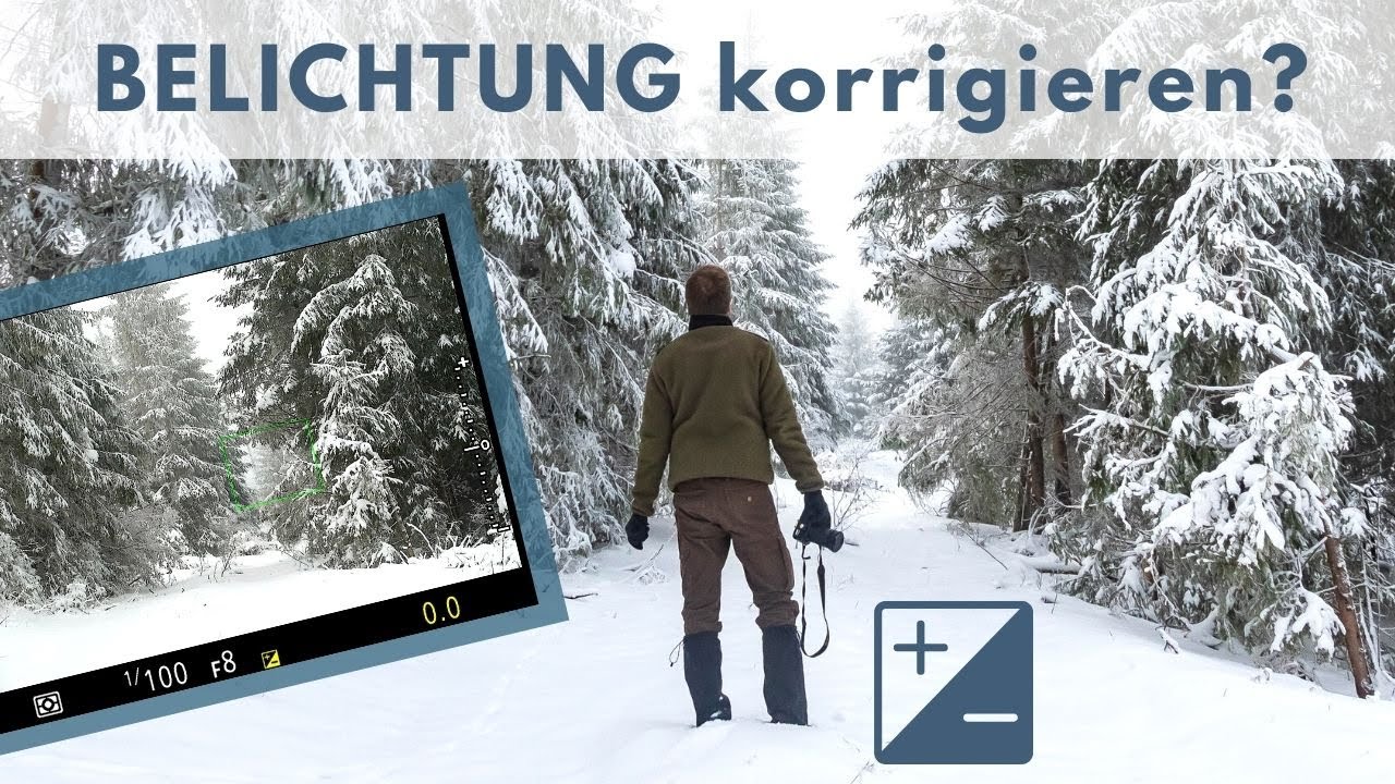 Fotografieren bei Schnee: Wie funktioniert die Belichtungskorrektur?