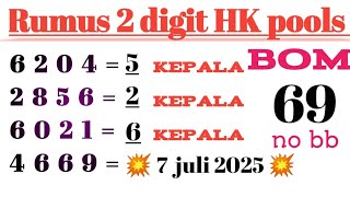 PREDIKSI HK POOLS HARI INI 7 JULI 2025 | BOCORAN HONGKONG MALAM INI | RUMUS KEPALA EKOR JITU