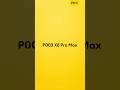 Poco X8 Pro Max Official Trailer.