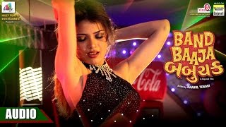 Song - gujarati chokri singer antara mitra lyrics sagar lahauri movie
: band baaja babuchak language banner maa motion pictures/haley films
...