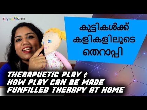 Therapeutic Play & How Play can be made funfilled Therapy at Home