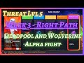 MCOC | July Side Quest Week 3 | Right Path | Itemless | Deadpool and Wolverine Alpha Fight |