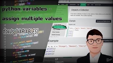 การเก็บค่าหลายค่าในหลายตัวแปร ในภาษา Python  (Assign Multiple Values)