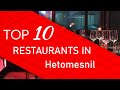 Ref:MWKGmiro_X0 Top 10 best restaurants in hetomesnil, france