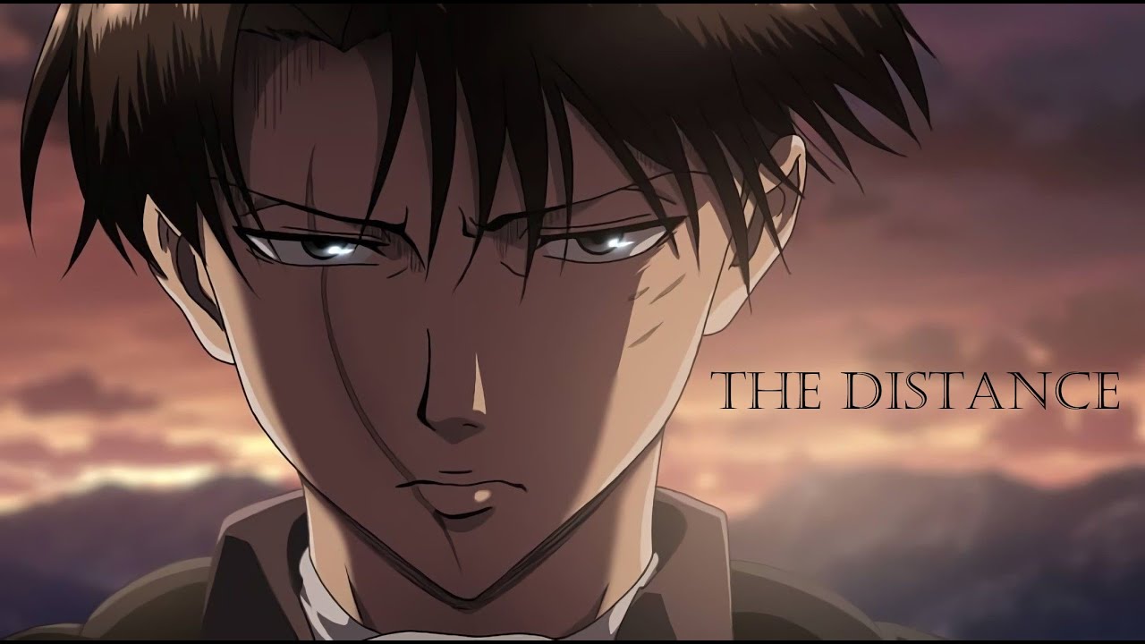 LEVI ACKERMAN | THE DISTANCE (CAKE) {AMV} - YouTube