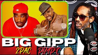 Big Gipp on 2PAC Death Compared to Pimp C Death | Master P Incident, Bun B Was in Our 1st Video