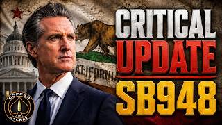 Major Development: SB948 Reaches Critical Stage, California Permit To Purchase Bill