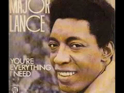 MAJOR LANCE~YOU´RE EVERYTHING I NEED