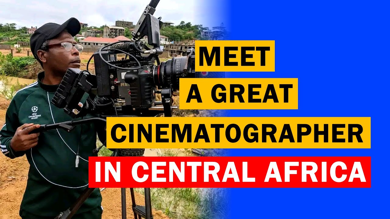 The Evolution of Film Making in Central Africa