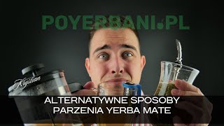 4. Alternatywne Sposoby Parzenia Yerba Mate
