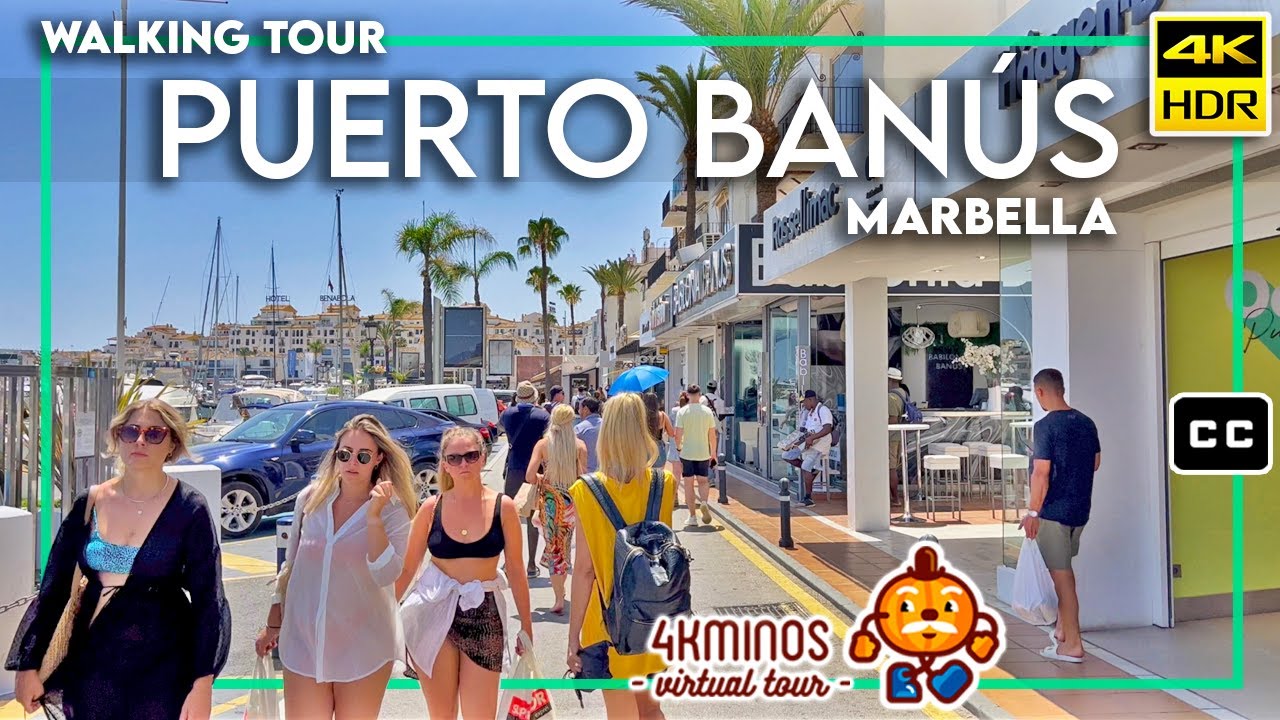 Puerto Banús walking tour - March 2022 - Marbella marina sunshine & luxury,  immersive virtual tour 