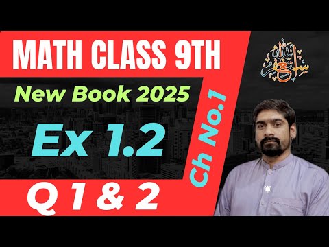 Class 9 Math New Book 2025 | Exercise 1.2 Math Class 9th | Class 9th ...