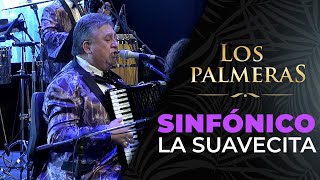 Los Palmeras y la Sinfónica de Santa Fe - La suavecita