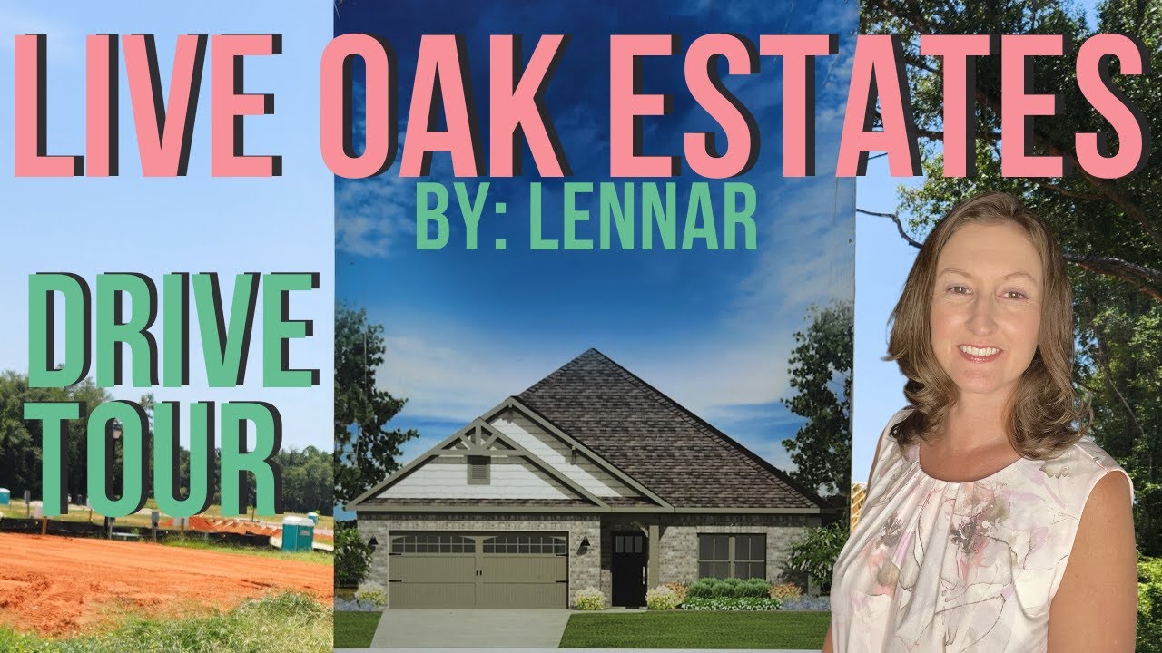 Live Oak Estates Subdivision Driving Tour Built by Lennar Fairhope