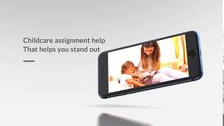 Childcare assignment help - Get best help from Experts