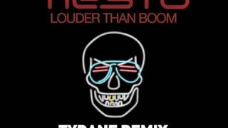 Tiësto - Louder Than Boom (Tyrane Remix)