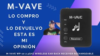 : M VAVE WP 10 2  GHz Wireless - Lo compro y lo devuelvo - El motivo?