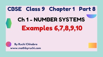 Class 9 Math Chapter 1|Examples 6,7,8,9,10|Number Systems|New NCERT book (2024)|Ruchi Chhabra