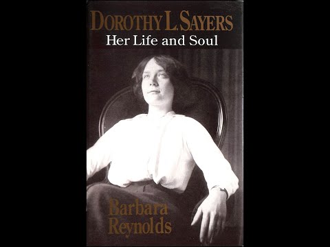 Dorothy Sayers -- The real Christ is too dangerous for us: De-clawing the Lion of the tribe of Judah