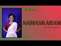 Basics of bharatanatyam  learn with pooja hegde  her students  episode  1