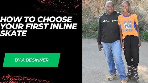 How to Choose Your First-ever Inline Skate[A Beginner