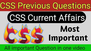 CSS Current Affairs Previous Papers question, CSS Current Affair Most important Question forever