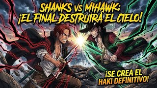 SHANKS o MIHAWK? ⚔️ ¡El Debate Termina HOY! (Análisis Real)