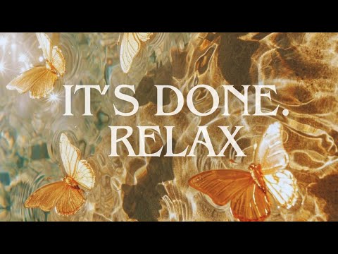 It's done. relax.