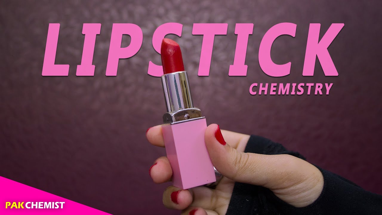 Lipstick Chemistry | Everyday Chemistry | Beauty Product