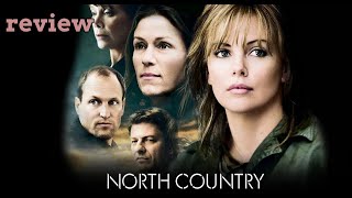North Country ( 2005 ) Movie Review & Facts ।। Charlize Theron,Woody Harrelson,Frances McDormand