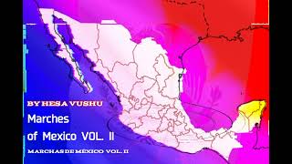 40 Minutes of Mexican Military Marches (40 minutos de Marchas Mexicano) @HesaVushu