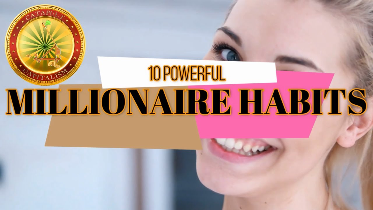 10 POWERFUL MILLIONAIRE HABITS  [Financial tips in Personal Finance]