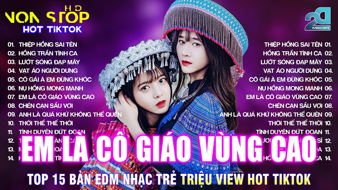 EM LÀ CÔ GIÁO VÙNG CAO REMIX | BXH Nhạc Trẻ EDM Hot Trend TRIỆU VIEW♫Top 15 Bản EDM TikTok Cực Cháy